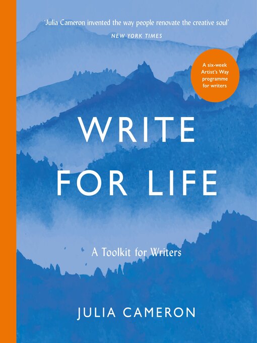 Title details for Write for Life by Julia Cameron - Available
